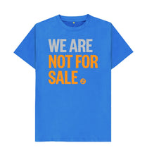 Load image into Gallery viewer, Bright Blue We Are Not For Sale - Men&#39;s Tee
