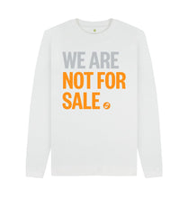 Load image into Gallery viewer, White We Are Not For Sale - Men&#39;s Sweat
