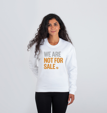 Load image into Gallery viewer, We Are Not For Sale - Ladies&#39; Sweat
