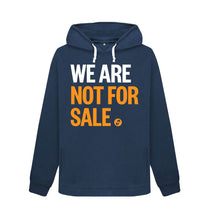 Load image into Gallery viewer, Navy Blue We Are Not For Sale - Ladies&#39; Hoody

