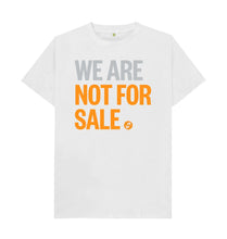 Load image into Gallery viewer, White We Are Not For Sale - Men&#39;s Tee

