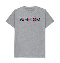 Load image into Gallery viewer, Athletic Grey Freedom Is Not For Sale - Men&#39;s Tee
