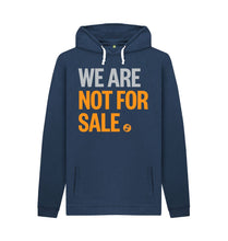 Load image into Gallery viewer, Navy We Are Not For Sale - Men&#39;s Hoodie
