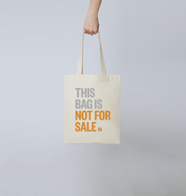 Load image into Gallery viewer, This Bag Is Not For Sale - Organic Tote
